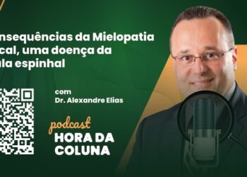 Banner #06 As consequências da Mielopatia Cervical - uma doença da medula espinhal - junho - 2021 - Dr. Alexandre Elias