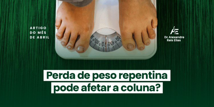 Perda de peso repentina pode afetar a coluna? Entenda os impactos e cuidados necessários